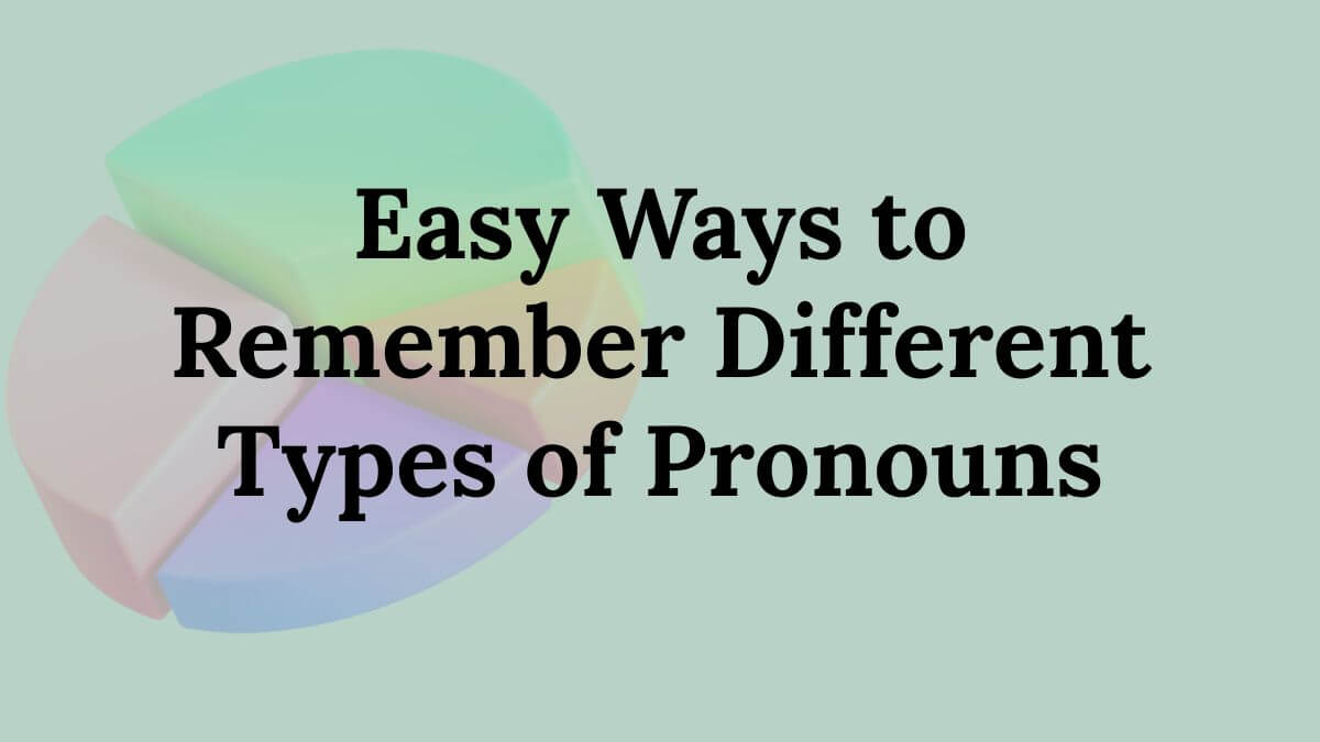 Different Types of Pronouns