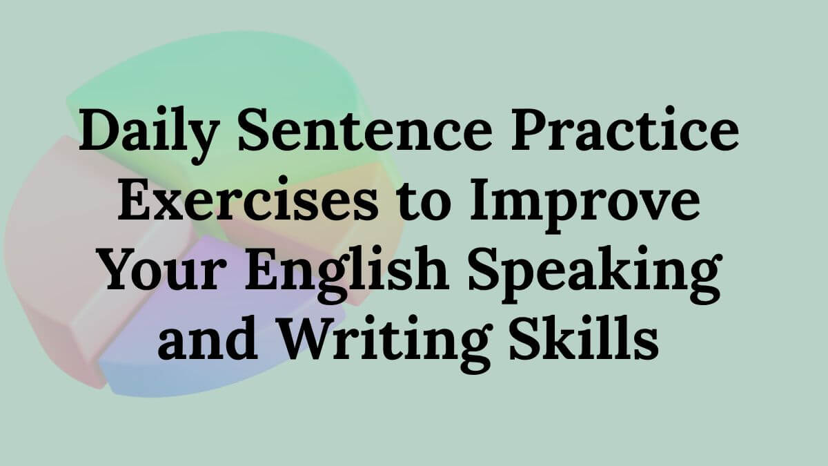 daily sentence practice