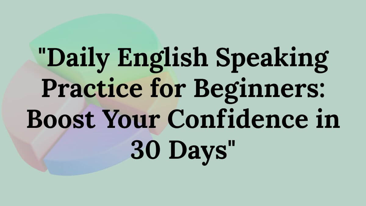 Daily English Speaking Practice for Beginners