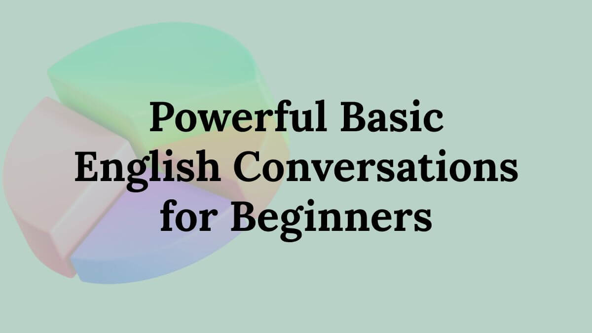 Basic English Conversations for Beginners