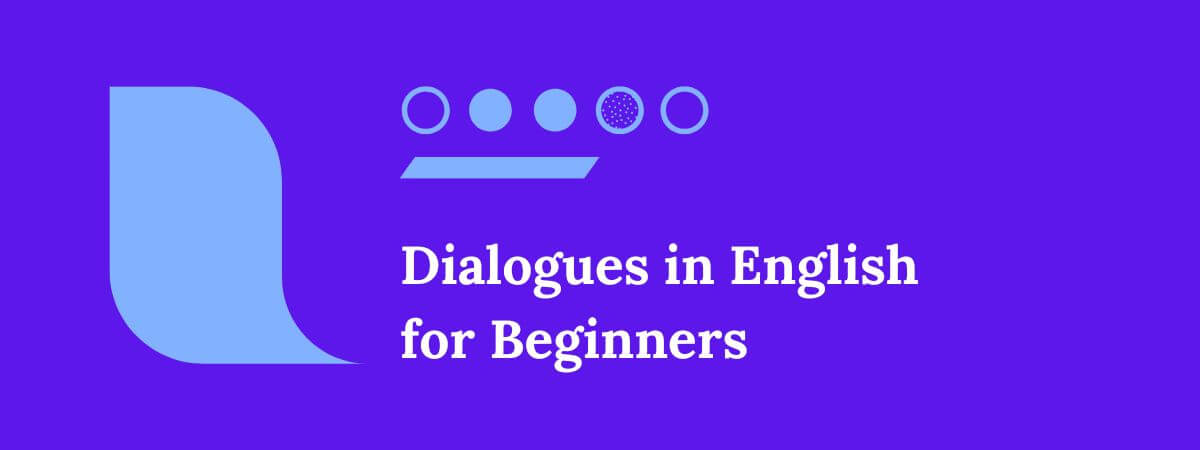 Dialogues in English for Beginners