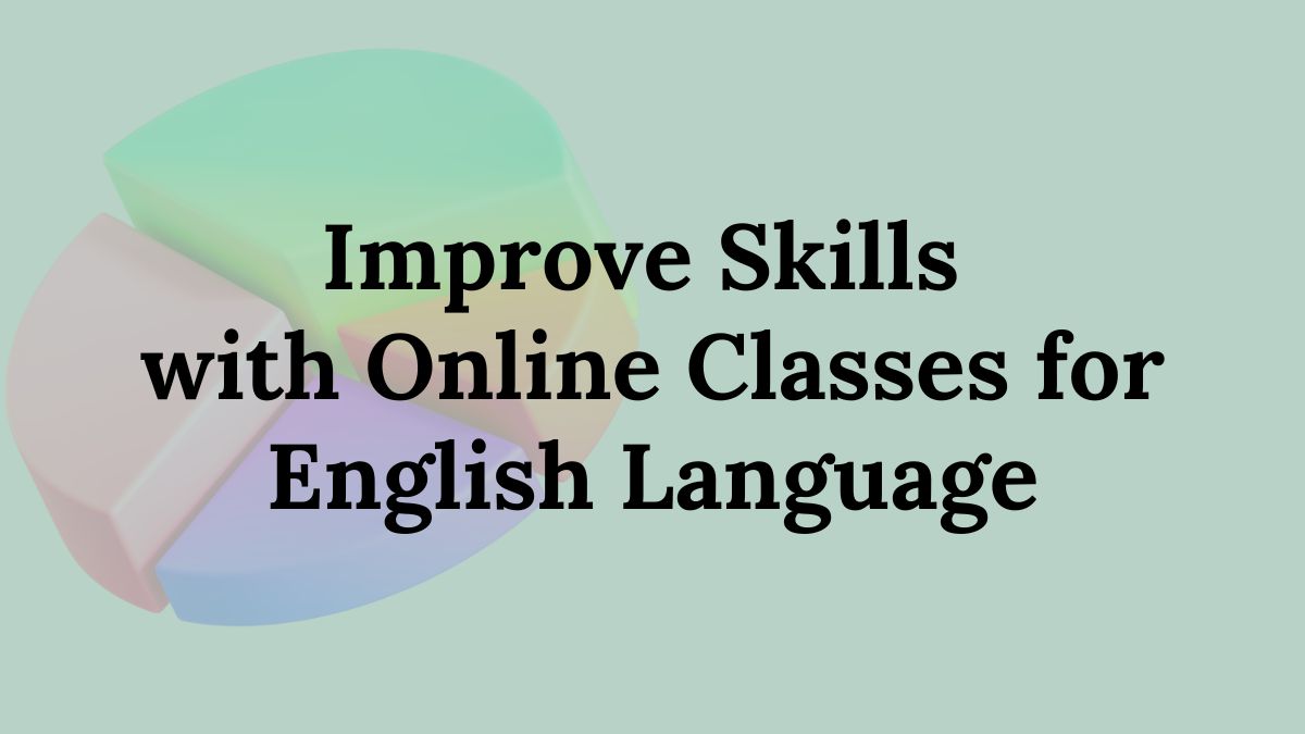 Online Classes for English Language