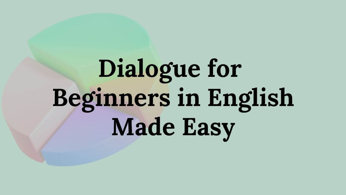 Dialogue for Beginners in English