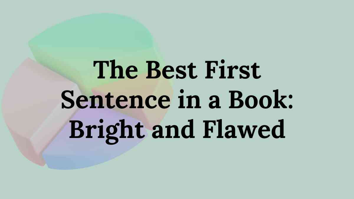 Best First Sentence in a Book