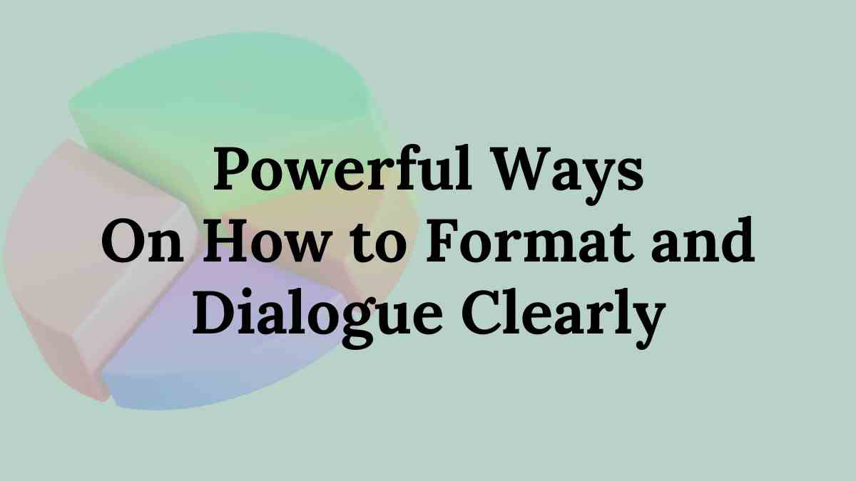 How to format Dialogue