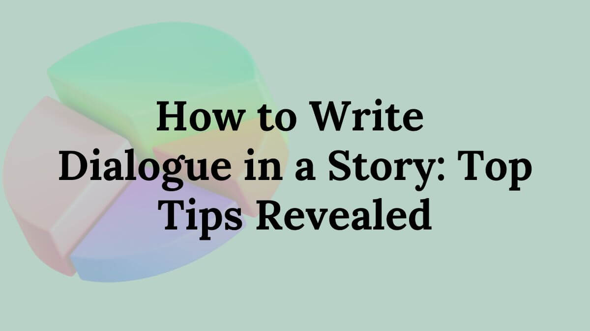 How to Write Dialogue in a Story