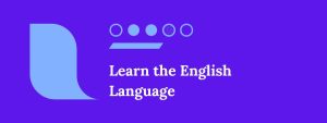 Learn the English Language