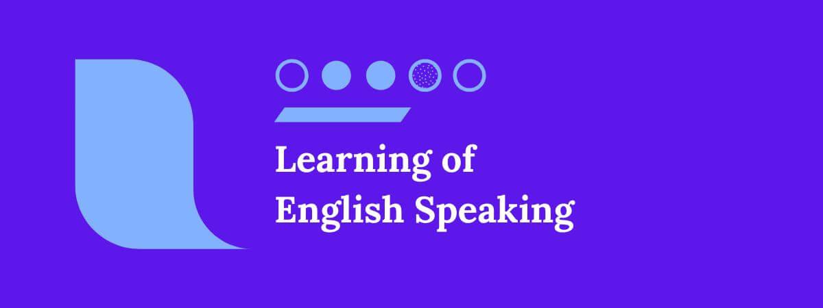 Learning of English Speaking