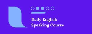 Daily English-Speaking Course for Beginners