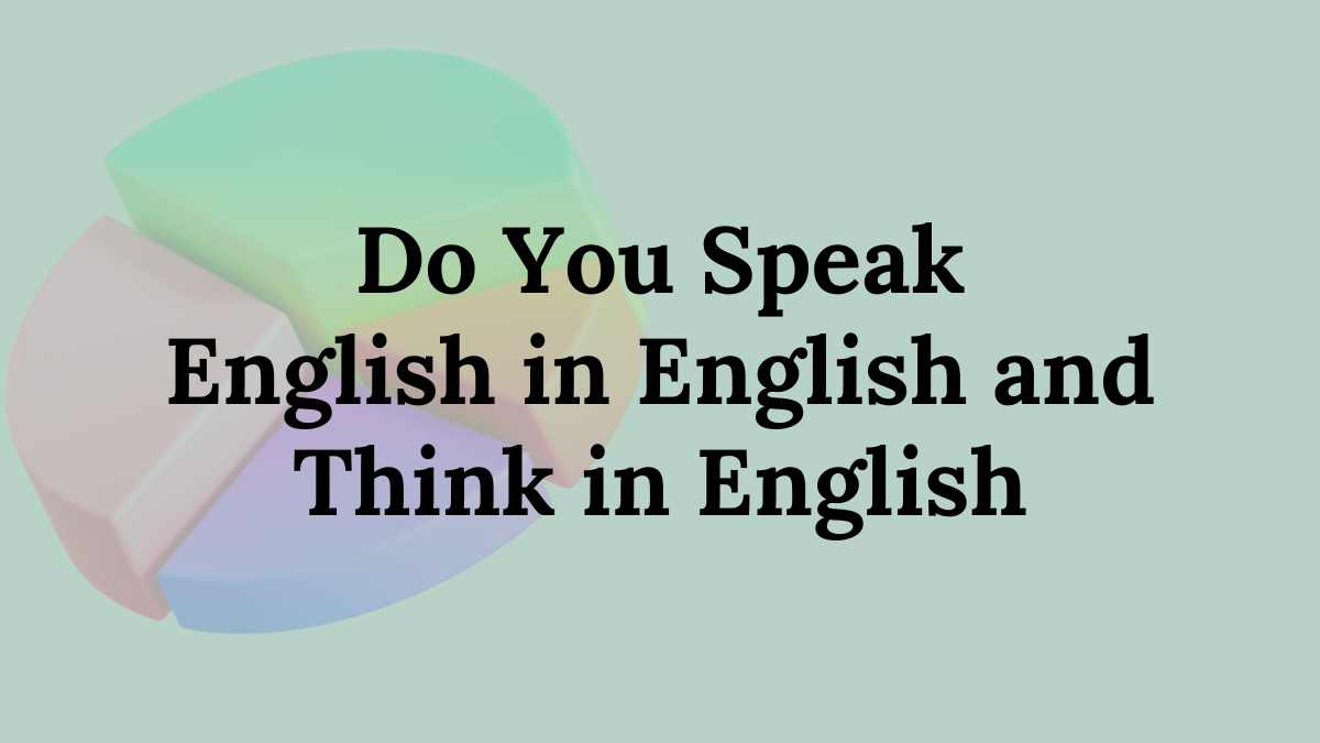Do you speak English in English
