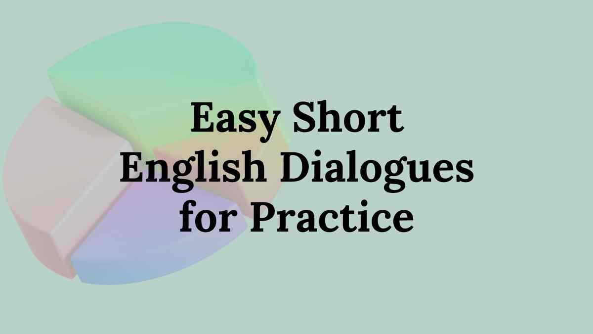 Short English Dialogues for Practice