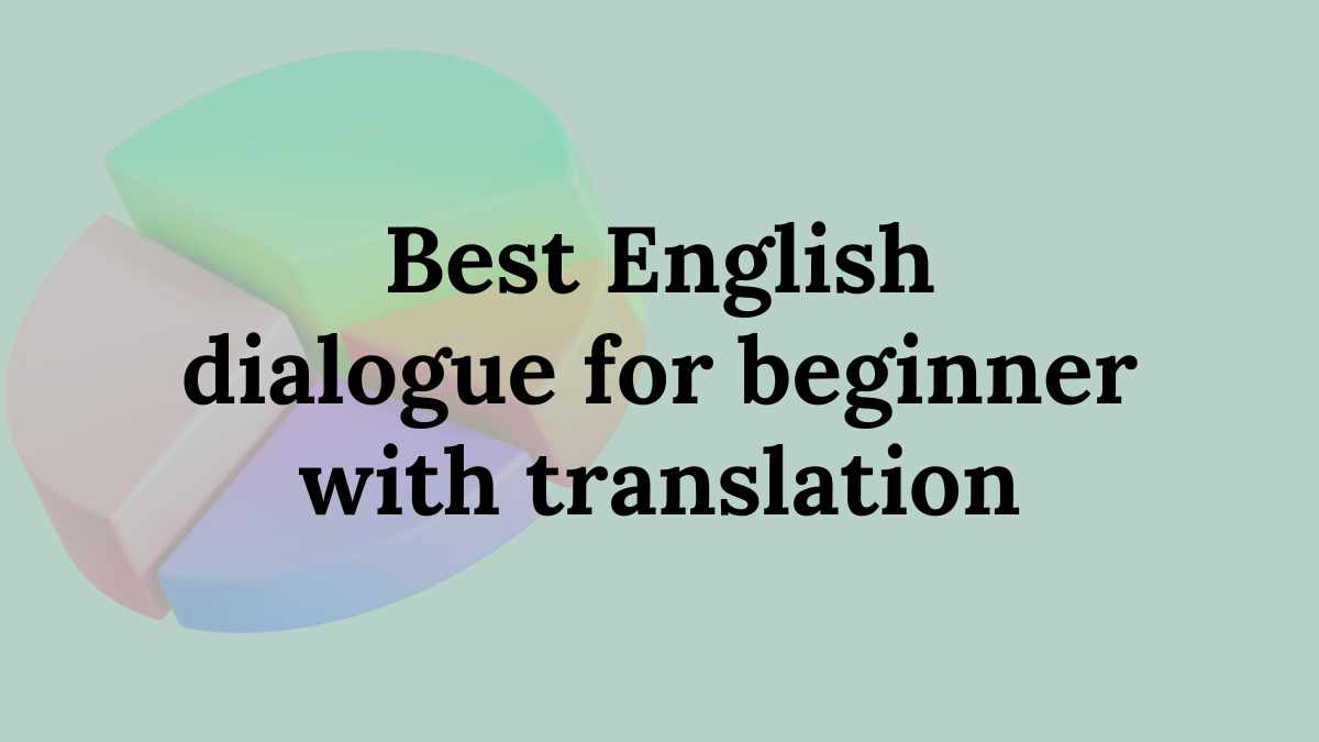 English dialogues for beginners with trans