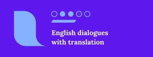 English dialogues for beginners with translation