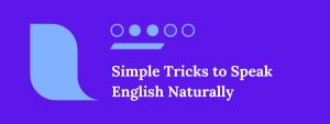 Speak English Naturally
