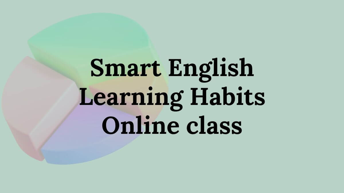 Smart English Learning Habits Online
