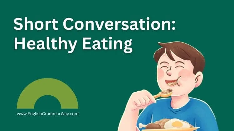 Short Conversation Between Two Friends About Healthy