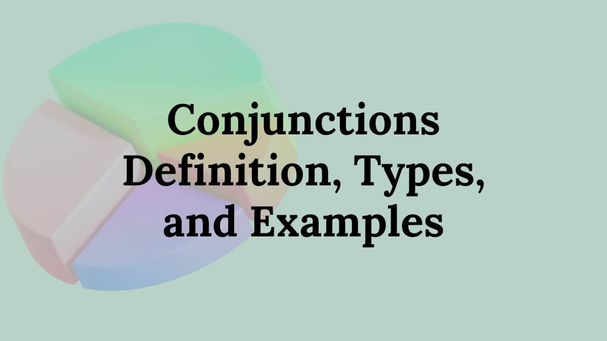 What are Conjunctions
